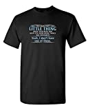You Know The Little Thing Cool Graphic Sarcastic Sarcasm Novelty Funny T Shirt XL Black