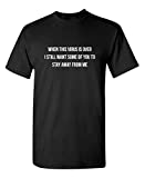 When This Virus is Over Graphic Novelty Sarcastic Funny T Shirt XL Black