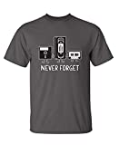 Never Forget Graphic Novelty Sarcastic Funny T Shirt L Charcoal