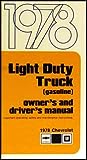 1978 Chevrolet 1/2-, 3/4-, & 1-ton Truck Owner's Manual Reprint Pickup/Suburban/Blazer/P-Chassis