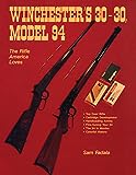 Winchester's 30-30, Model 94