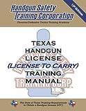 Texas Handgun License (License To Carry) Training Manual, 13th Ed.