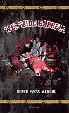Westside Barbell Bench Press Manual