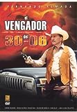 El Vengador del 30-06 [DVD]