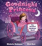 Goodnight Princess: A Bedtime Baby Sleep Book for Fans of the Royal Family, Queen Elizabeth, and All Things Pink and Fancy! (Goodnight Series)