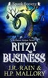 Ritzy Business: A Paranormal Women's Fiction Novel: (Spook Society) (Haven Hollow Book 22)