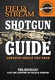 Shotgun Guide: Shotgun Skills You Need (Field & Stream)