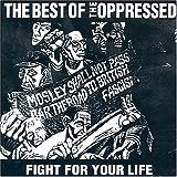 The Best of the Oppressed: Fight for Your Life